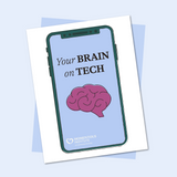 Your Brain On Tech