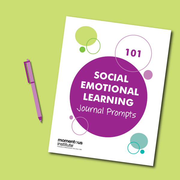 101 Social Emotional Learning Journal Prompts