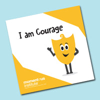 I am Courage